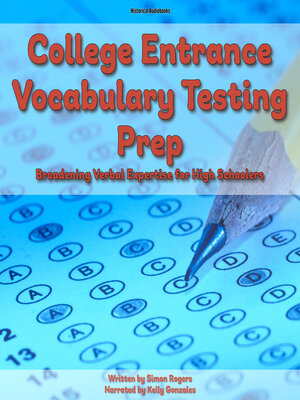 cover image of College Entrance Vocabulary Testing Prep